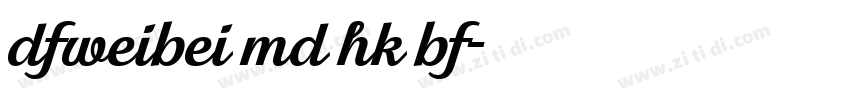 dfweibei md hk bf字体转换